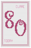 80th Birthday Pink Cross Stitch Card Kit or Pattern - by Florashell Model