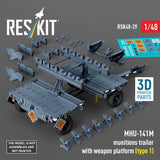 Reskit RSK48-0029 1:48 MHU-141M munitions trailer with weapon platform (type 1) Model