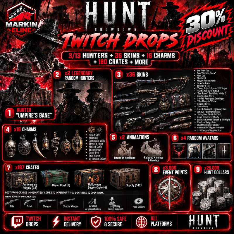 HUNT: SHOWDOWN TWITCH DROPS |?? 3/13 HUNTERS + 36 SKINS + 16 CHARMS + 180 CRATES Charms