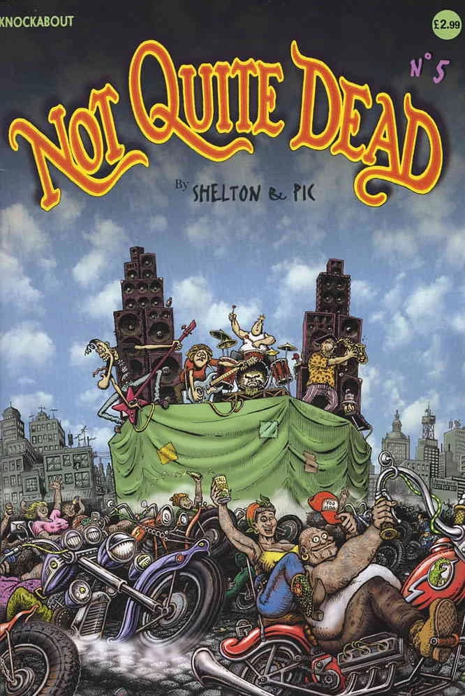 Not Quite Dead #5 FN; Rip Off | Gilbert Shelton - w/Bag+Board Model