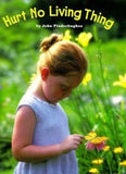 Hurt No Living Thing (Large-Size Photo Board Book) by Pinderhighes, John Model