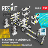 US NAVY MHU-191/M (AERO 21A) Munitions Transporter 1/48 Reskit RSK48-0023 Model