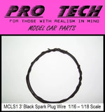 1:16-1:18 Scale MCLS 1 Black Spark Plug Wire 3?? Serch LBR Model Parts PRO TECH Model