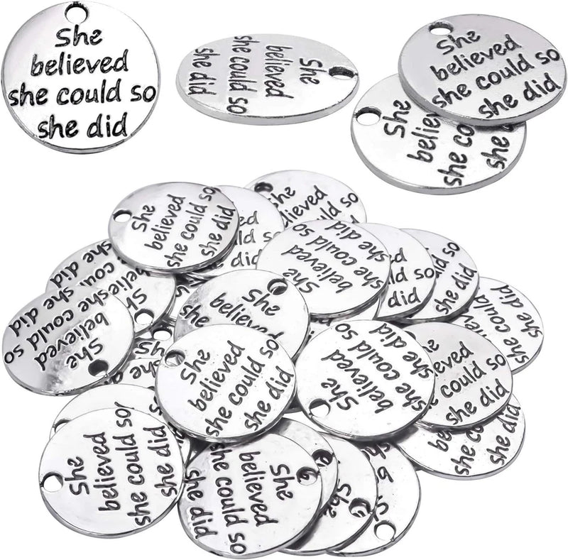 Pack of 30 Alloy Inspirational Message Charm Pendants She Believed She Charms