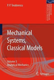 Mechanical Systems, Classical Models by Petre P. Teodorescu - 9789048127634 Model