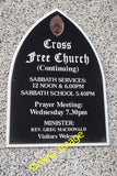 Photo 6x4 Notice board for Cross Free Church (Continuing) Dail bho Thuath c2014 Model