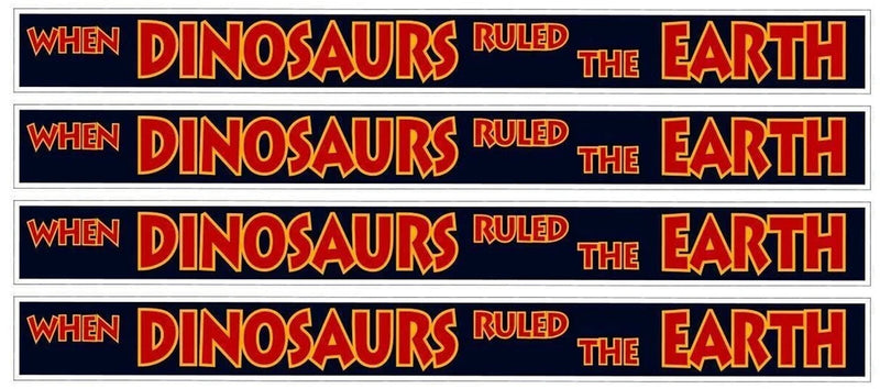 1:25 G scale model Jurassic Park When Dinosaurs Ruled the Earth banner Model