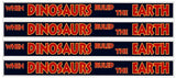 1:25 G scale model Jurassic Park When Dinosaurs Ruled the Earth banner Model