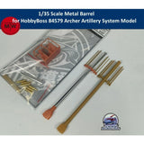 1/35 Metal Barrel Shell Kit for HobbyBoss 84579 Archer Artillery System Model Model