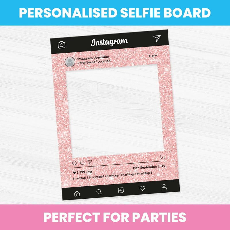PERSONALISED SELFIE FRAME CUSTOM SOCIAL MEDIA PHOTO BOARD INSTAGRAM PINK GLITTER Model