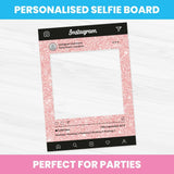 PERSONALISED SELFIE FRAME CUSTOM SOCIAL MEDIA PHOTO BOARD INSTAGRAM PINK GLITTER Model
