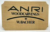 ANRI Wood Carvings W. Bacher Sign Dealer Display Model